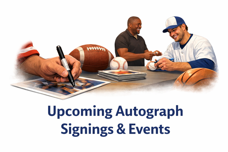 Upcoming Autograph Signings and Events